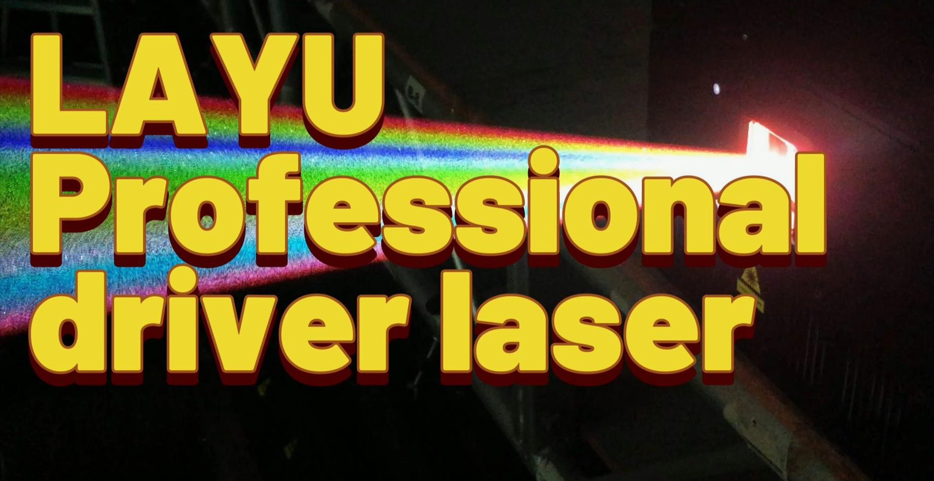 LAYU Professional driver laser